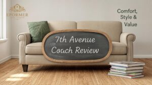 7th Avenue Couch Review Comfort, Style & Value